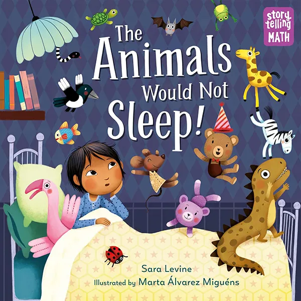 Cover of The Animals Would Not Sleep. A child in a bed full of animals